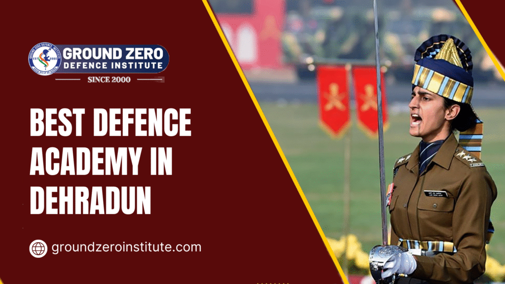 Best Defence Academy in Dehradun