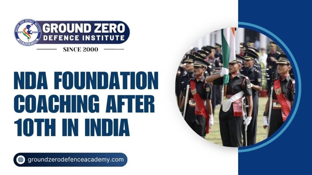 NDA Foundation Coaching after 10th in India