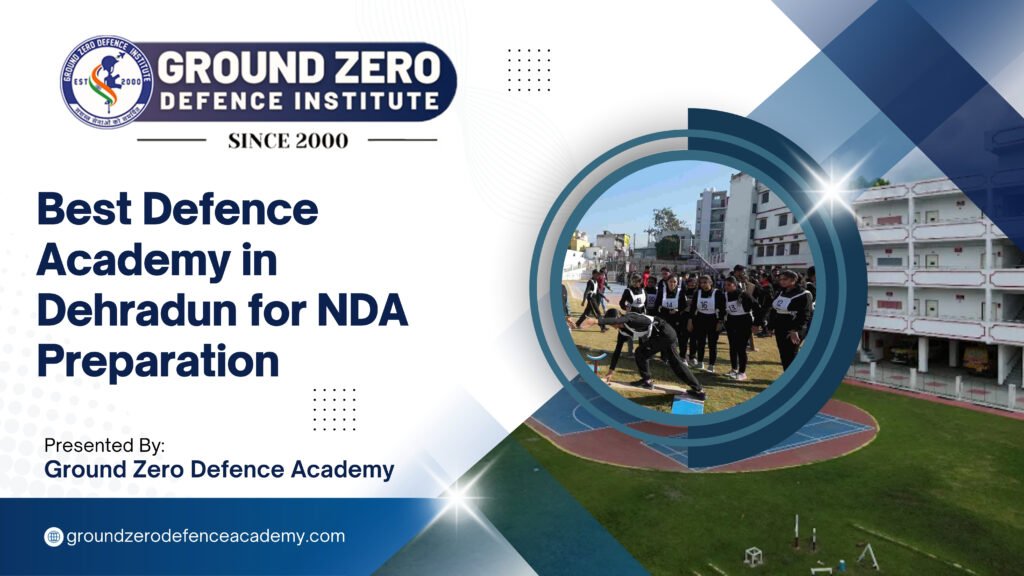 Best NDA coaching in dehradun
