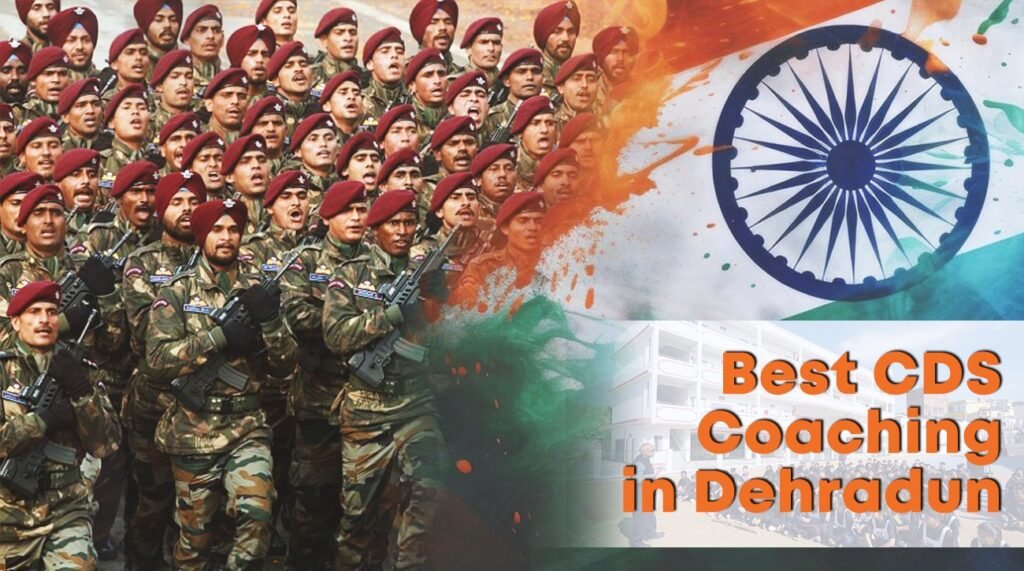 CDS Coaching in dehradun
