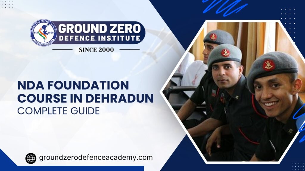 NDA Foundation Course in Dehradun